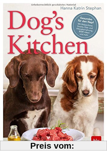Dog's Kitchen: Feines für jeden Napf